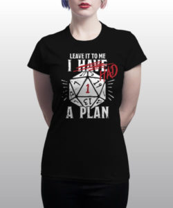 T-shirt Femme I Had a Plan (J'avais un plan) de sheikah
