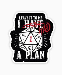 Sticker I Had a Plan (J'avais un plan) de sheikah